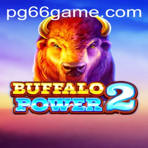 Unleashing the Thrill: A Comprehensive Guide to BuffaloPower2