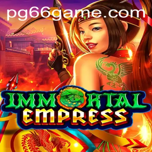 Exploring the World of ImmortalEmpress: A Deep Dive into the Game's Mechanics and Innovations